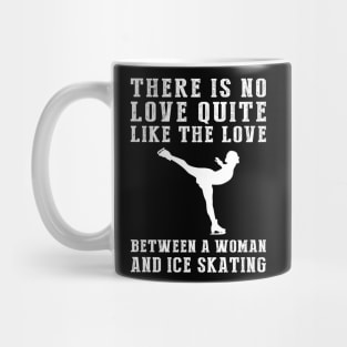 Gliding Passion: Celebrate the Unbreakable Bond Between a Woman and Her Ice-Skating! Mug